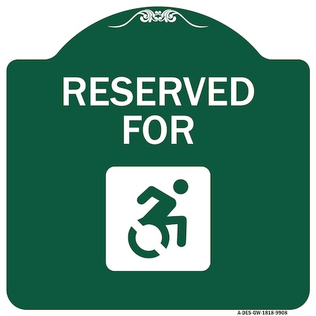 Signmission Reserved For With Accessible Symbol Heavy-Gauge Aluminum Architectural Sign, 18" x 18", GW-1818-9908 A-DES-GW-1818-9908